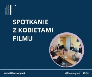 SPOTKANIE Z KOBIETAMI FILMU